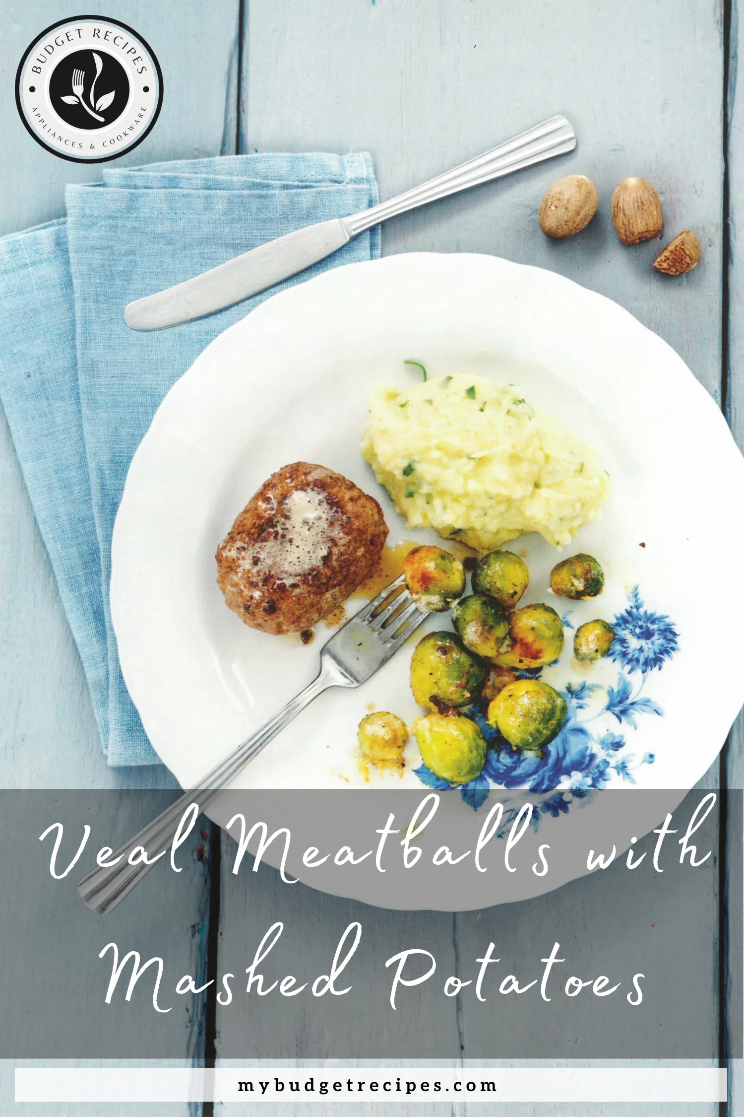 Veal Meatballs with Mashed Potatoes and Brussels Sprouts