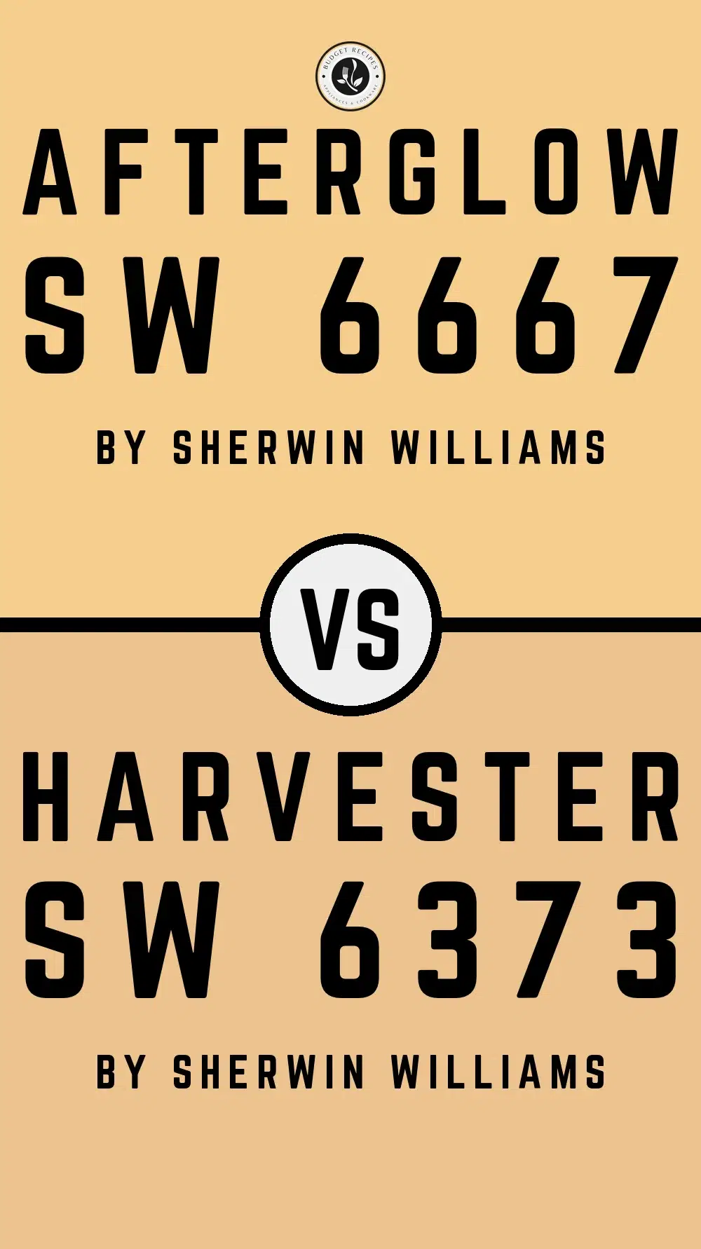 Afterglow SW 6667 vs Harvester SW 6373
