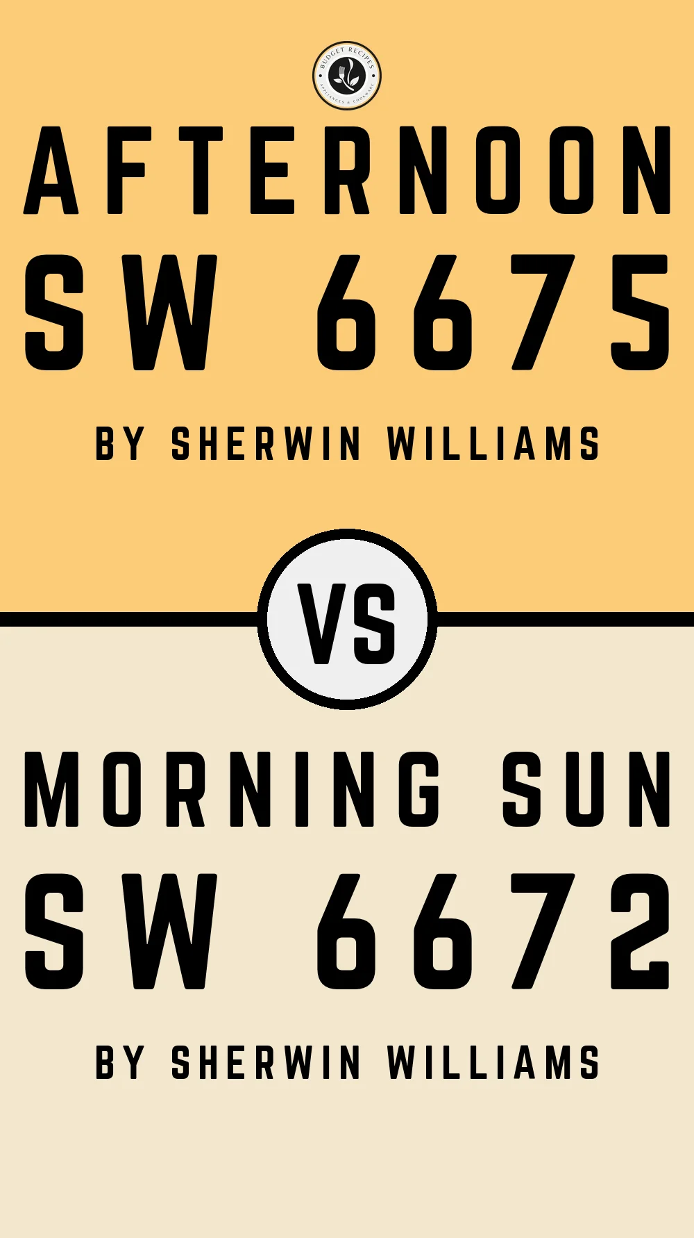 Afternoon SW 6675 vs Morning Sun SW 6672