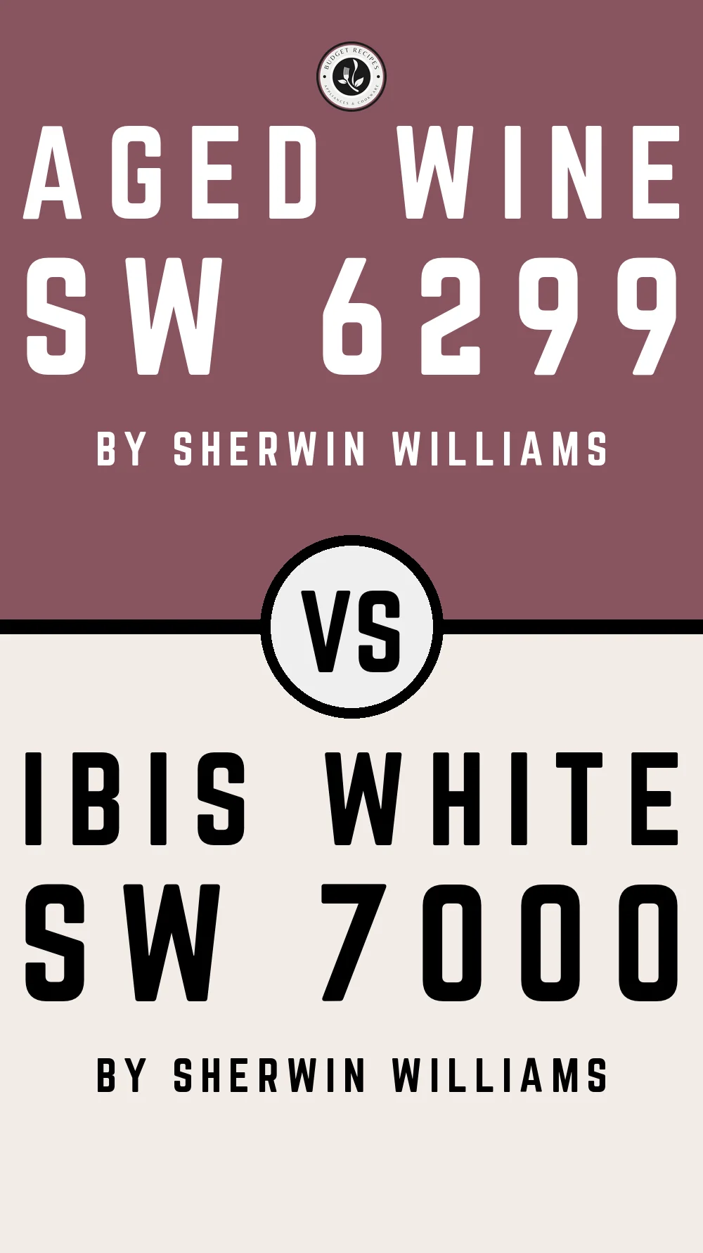 Aged Wine SW 6299 vs Ibis White SW 7000
