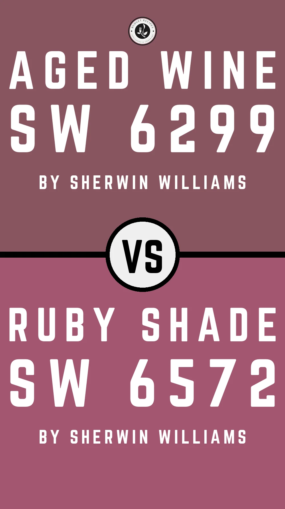 Aged Wine SW 6299 vs Ruby Shade SW 6572