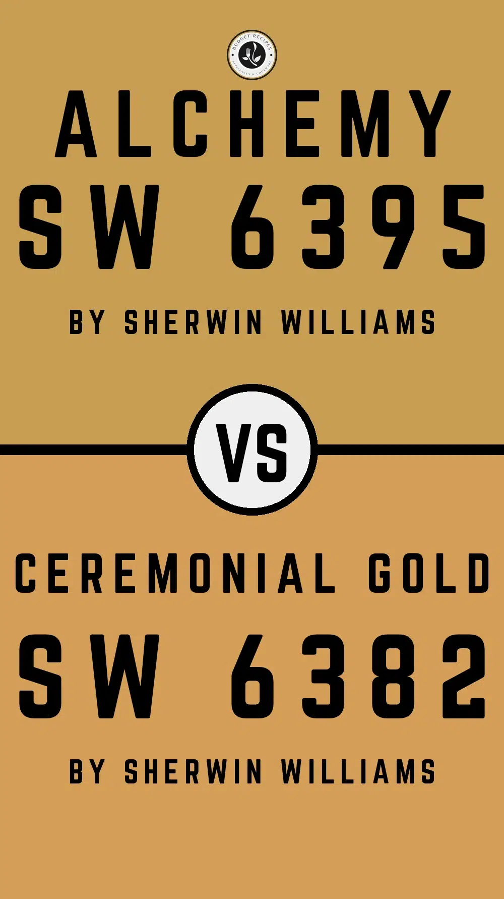 Alchemy SW 6395 vs Ceremonial Gold SW 6382