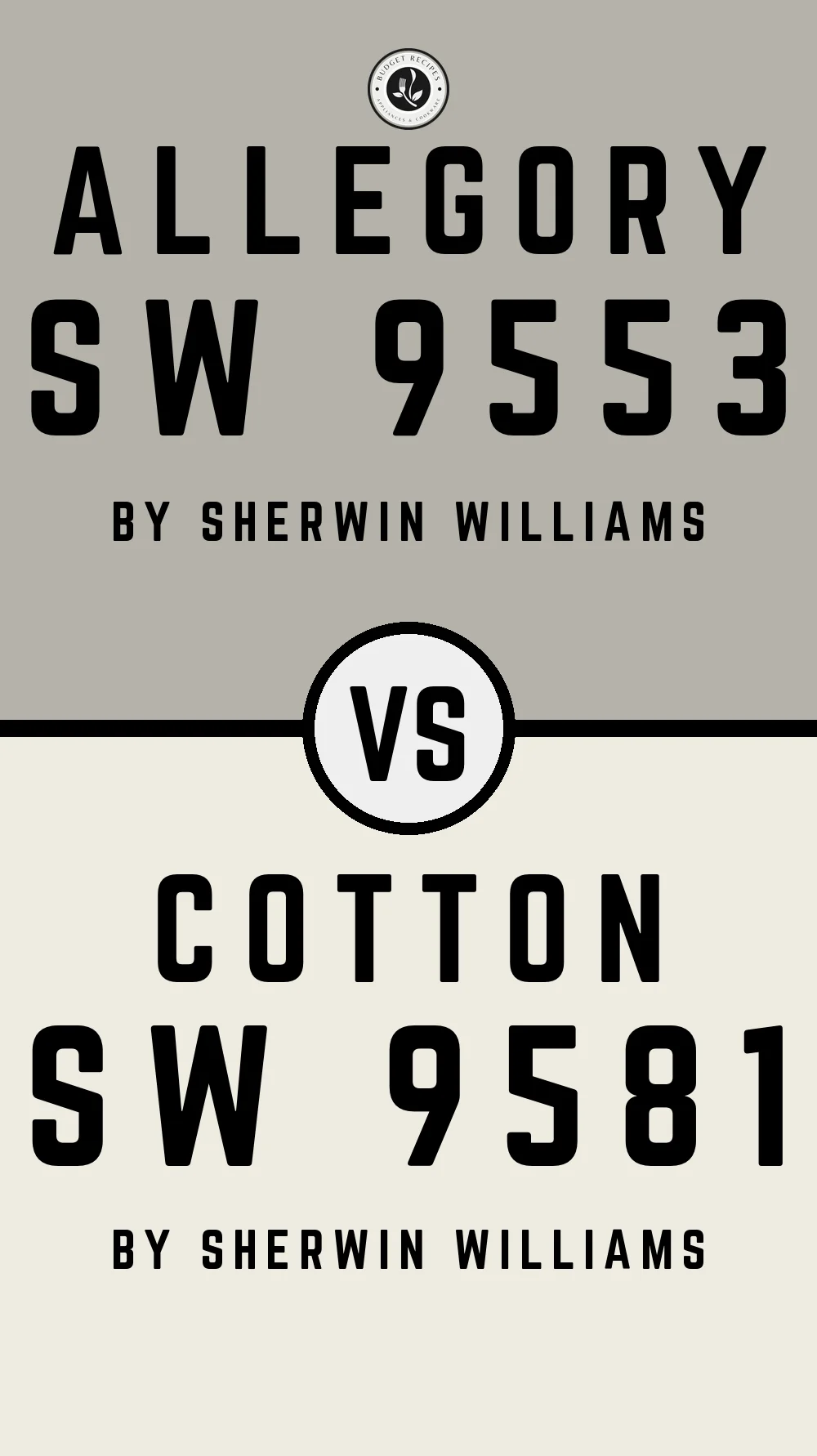 Allegory SW 9553 vs Cotton SW 9581