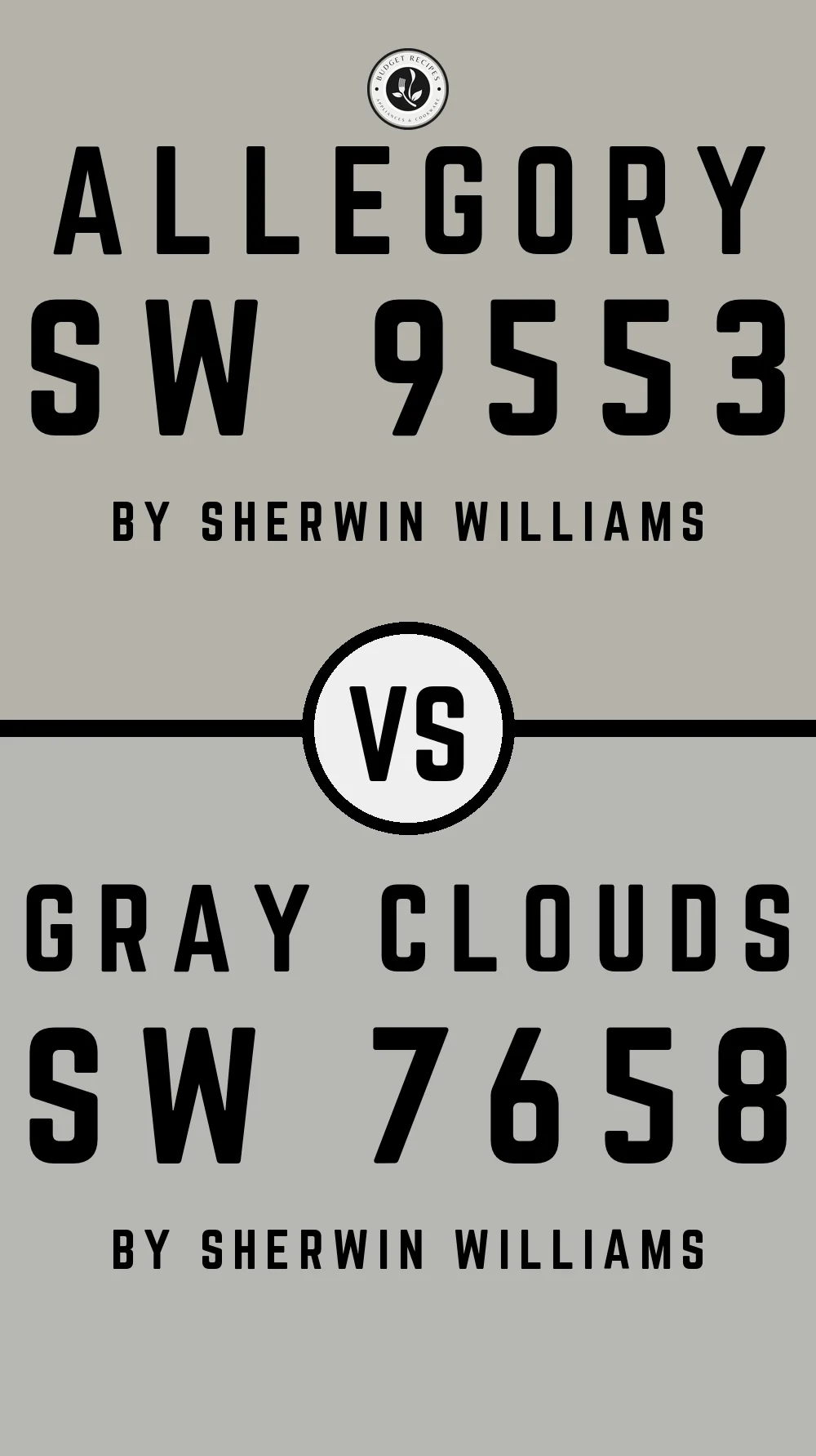 Allegory SW 9553 vs Gray Clouds SW 7658