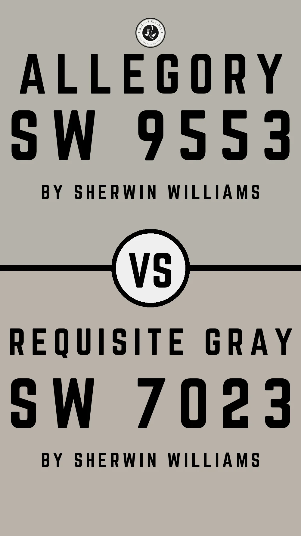 Allegory SW 9553 vs Requisite Gray SW 7023
