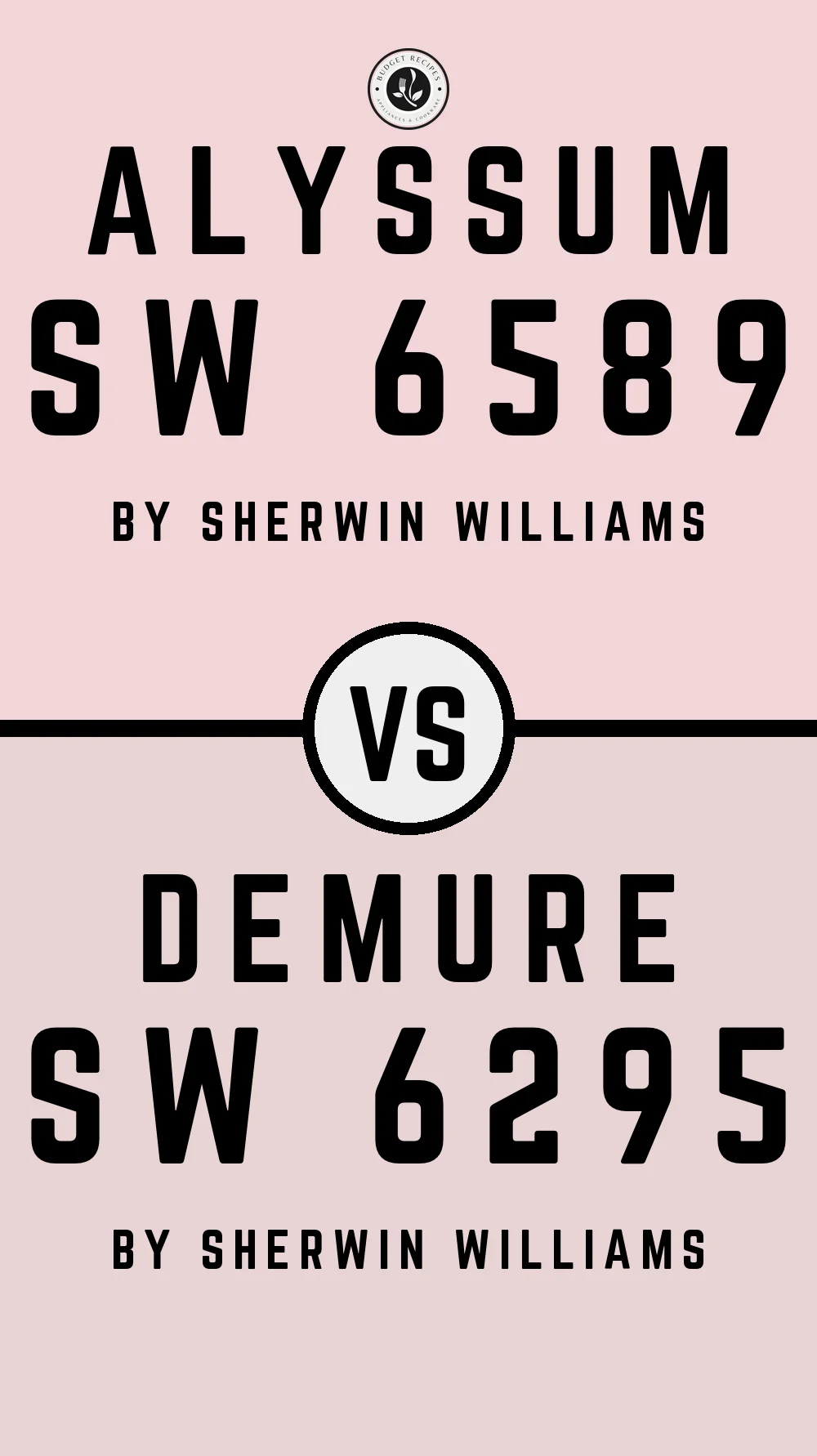 Alyssum SW 6589 vs Demure SW 6295