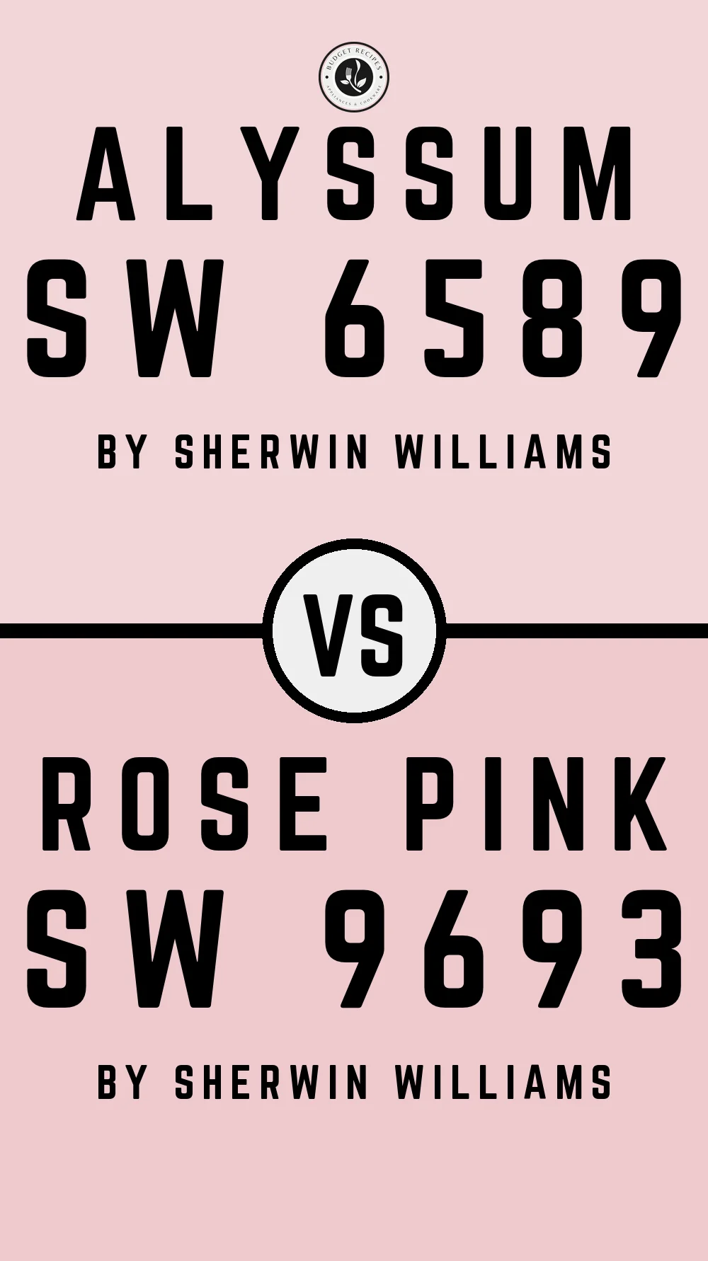 Alyssum SW 6589 vs Rose Pink SW 9693