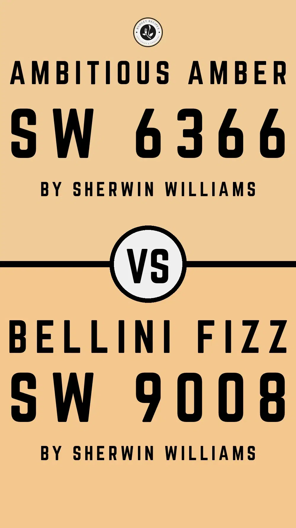 Ambitious Amber SW 6366 vs Bellini Fizz SW 9008