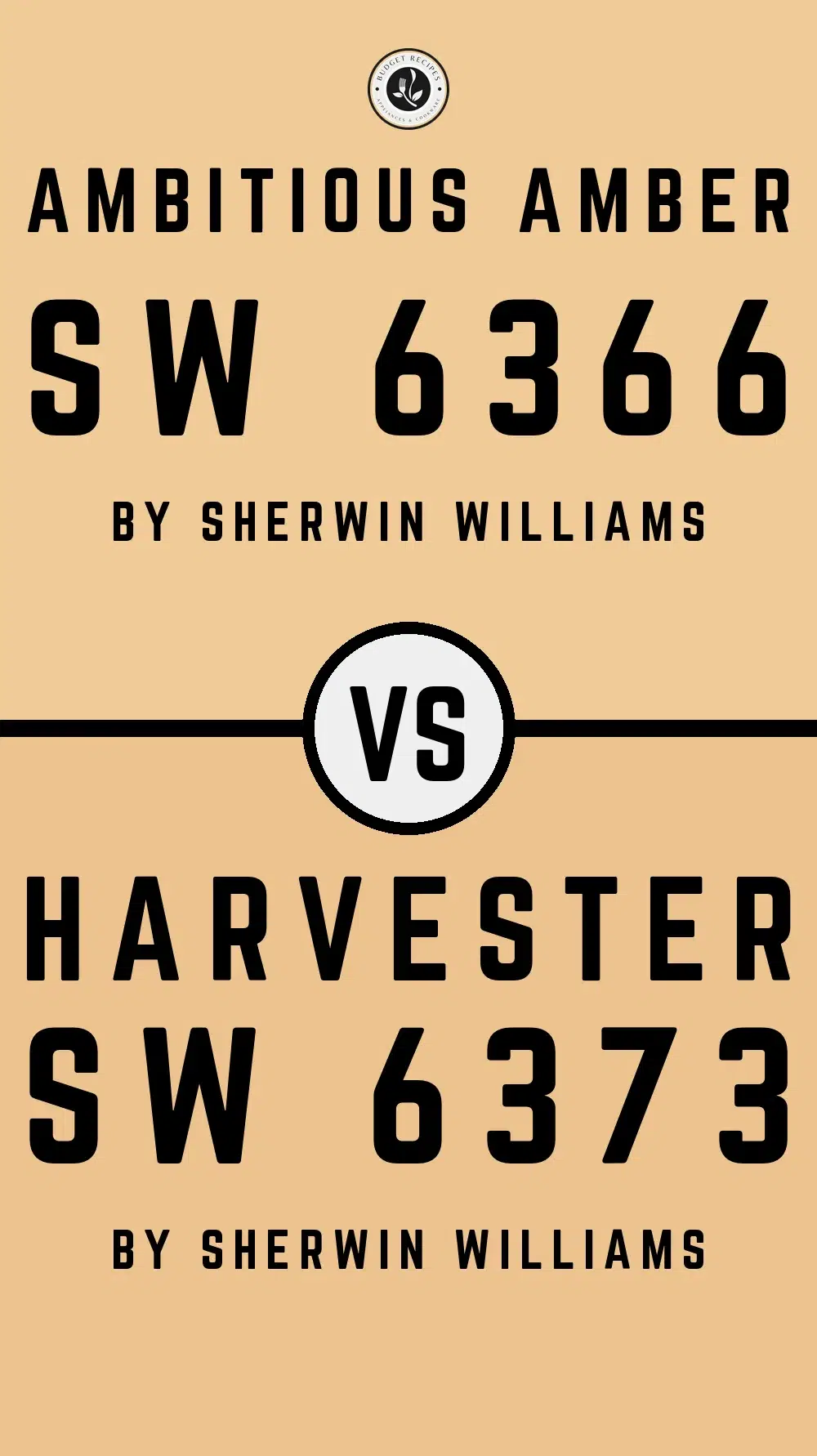 Ambitious Amber SW 6366 vs Harvester SW 6373