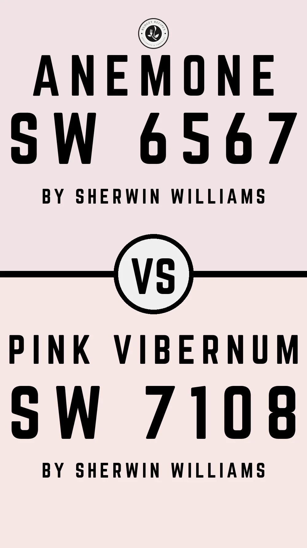 Anemone SW 6567 vs Pink Vibernum SW 7108