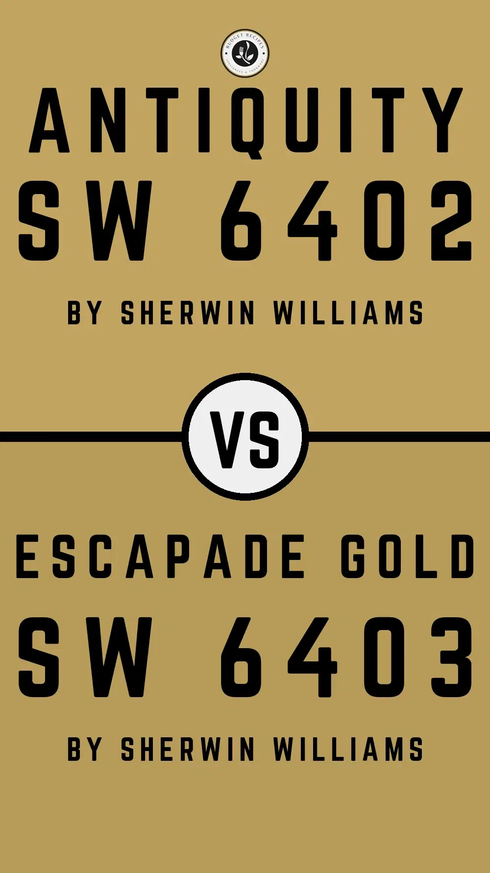 Antiquity SW 6402 vs Escapade Gold SW 6403