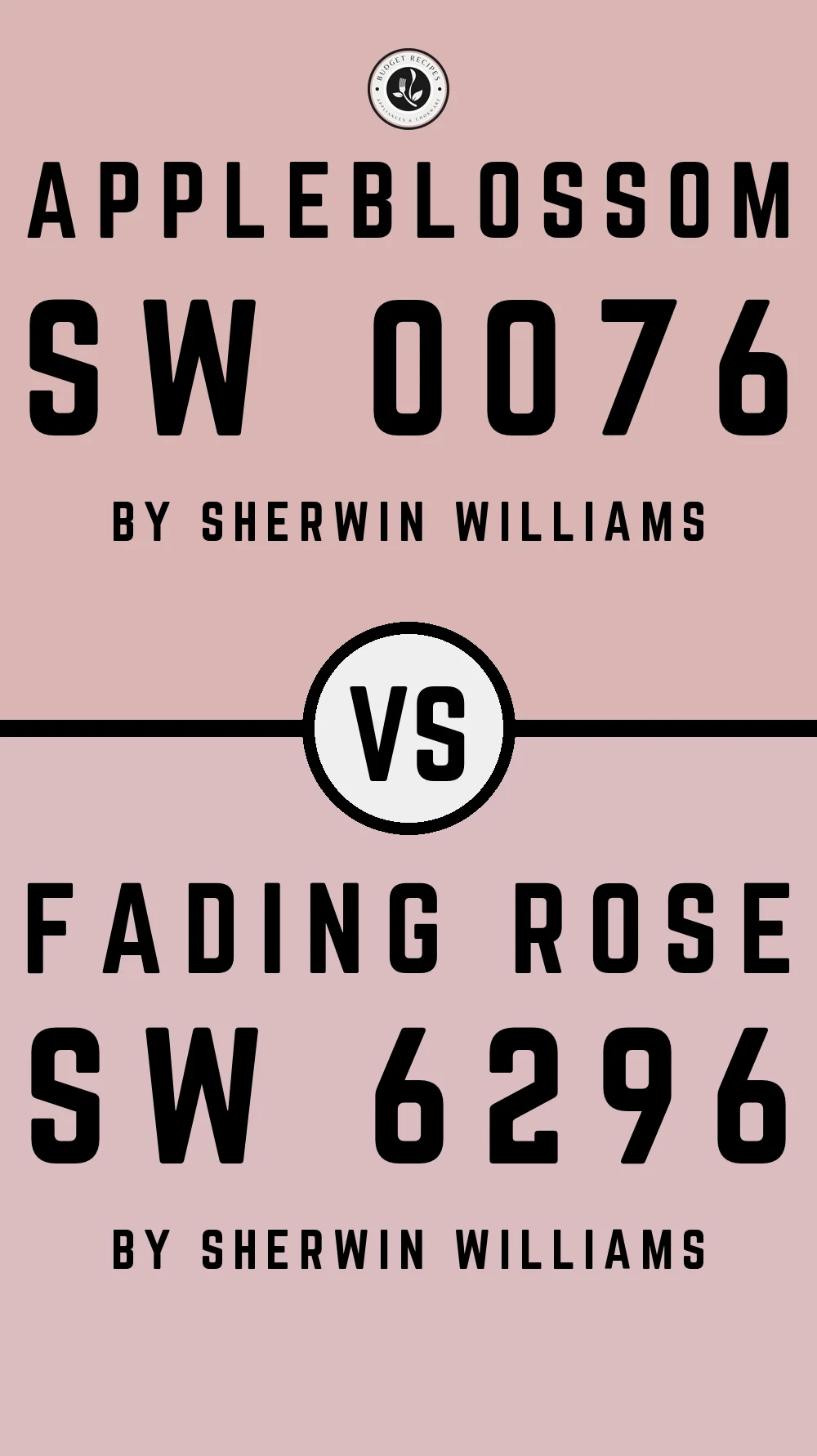 Appleblossom SW 0076 vs Fading Rose SW 6296