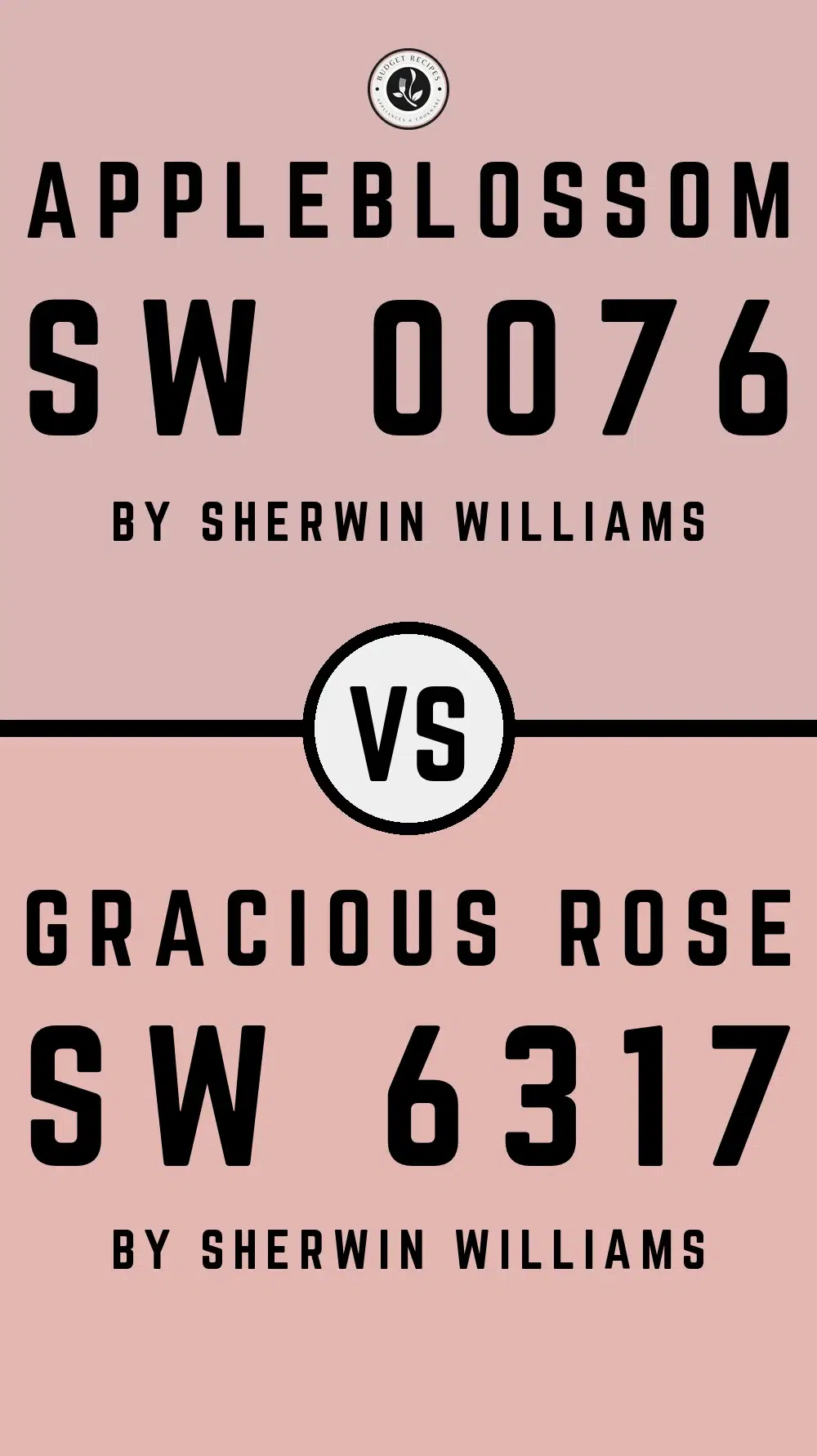 Appleblossom SW 0076 vs Gracious Rose SW 6317