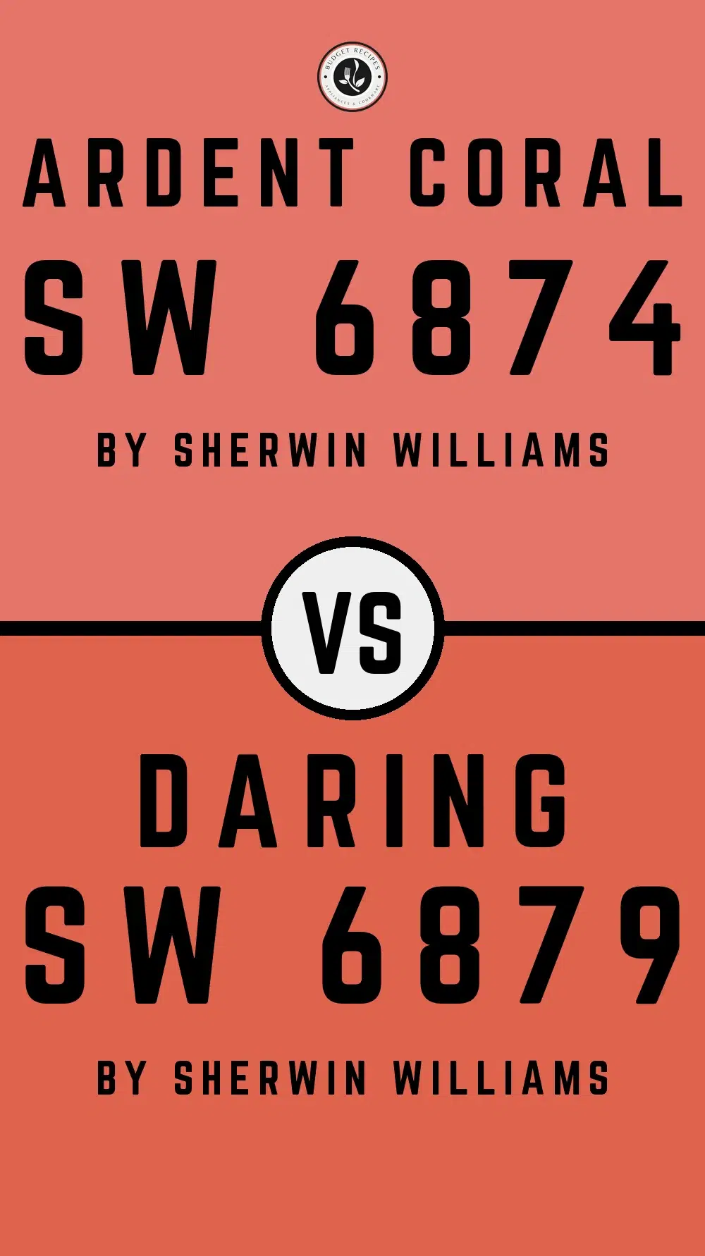 Ardent Coral SW 6874 vs Daring SW 6879