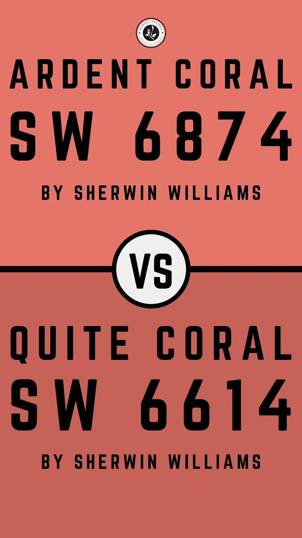 Ardent Coral SW 6874 vs Quite Coral SW 6614