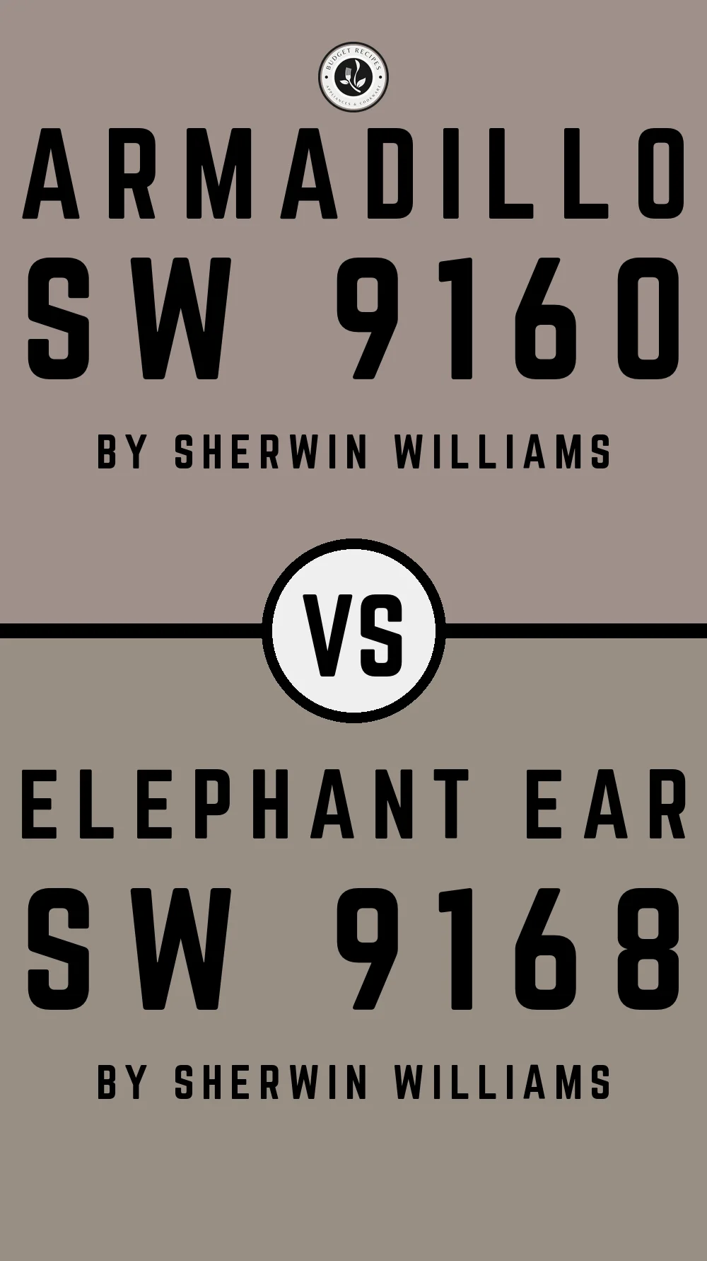 Armadillo SW 9160 vs Elephant Ear SW 9168