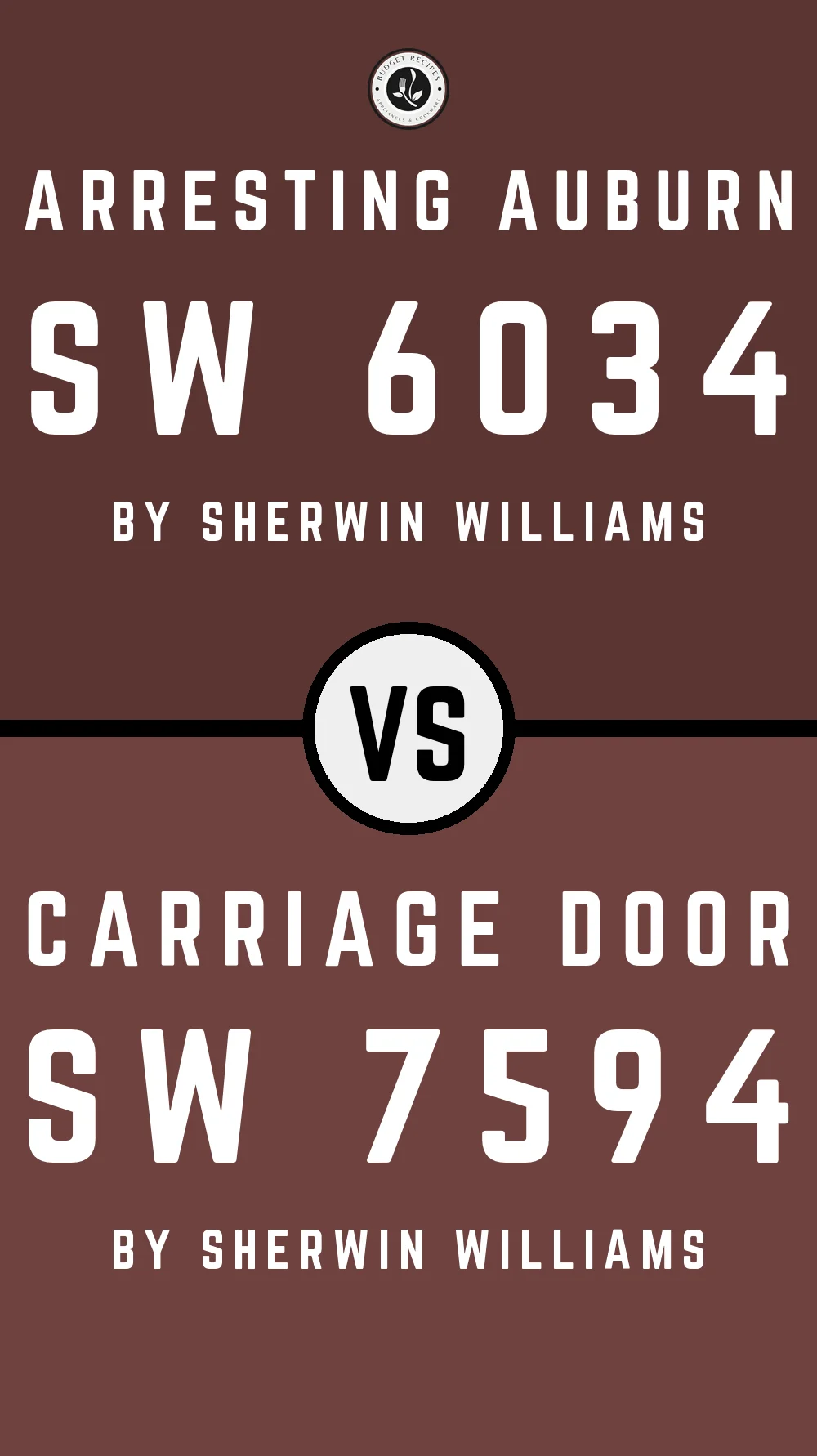 Arresting Auburn SW 6034 vs Carriage Door SW 7594