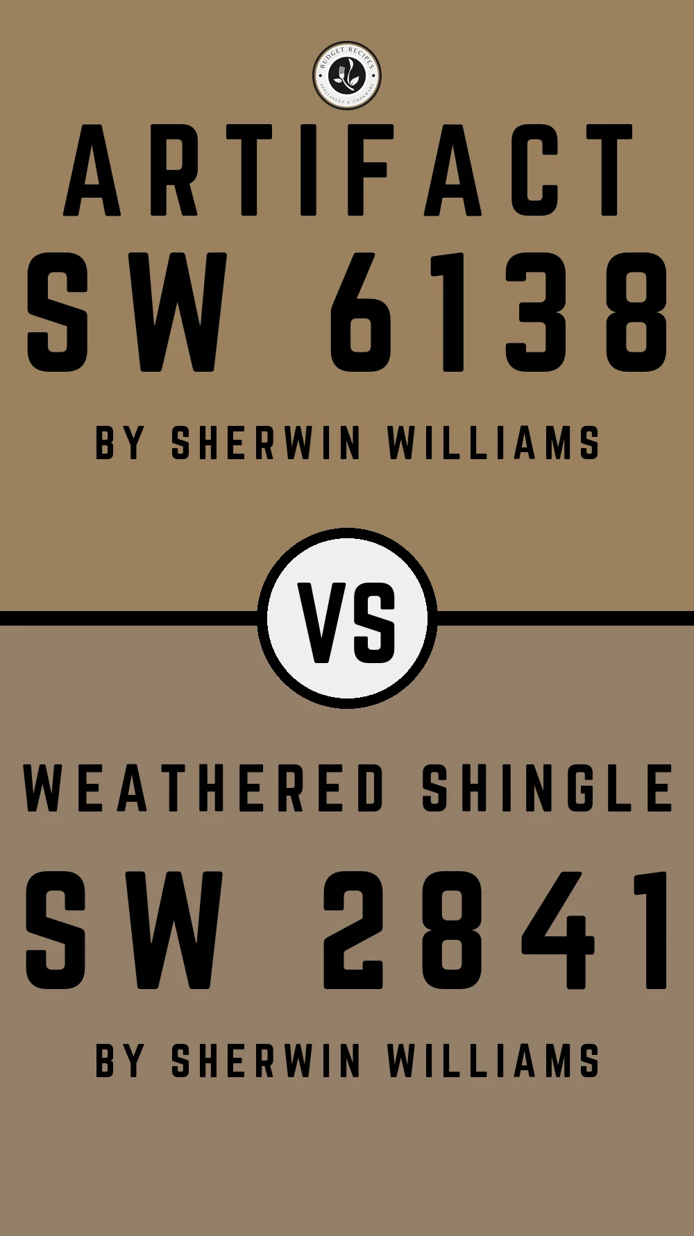Artifact SW 6138 vs Weathered Shingle SW 2841