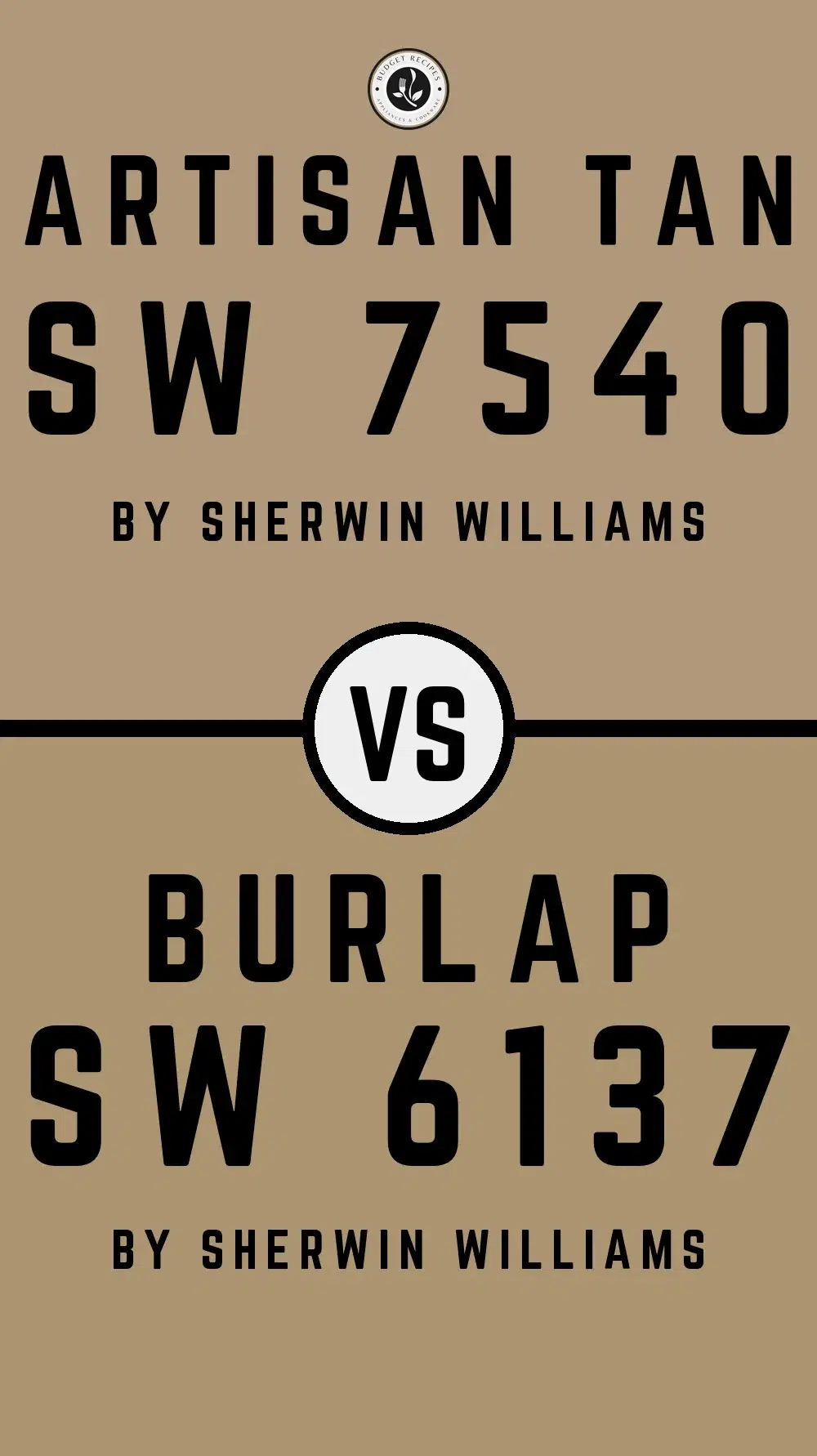 Artisan Tan SW 7540 vs Burlap SW 6137