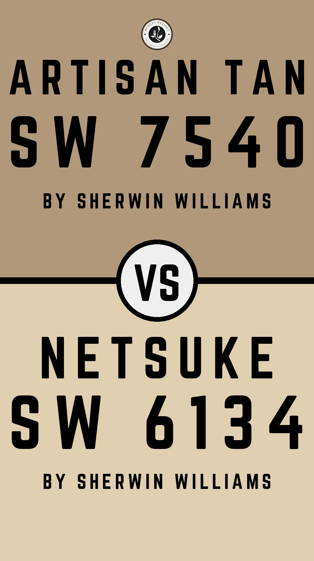 Artisan Tan SW 7540 vs Netsuke SW 6134