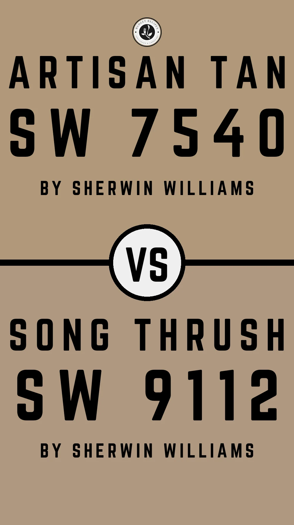Artisan Tan SW 7540 vs Song Thrush SW 9112