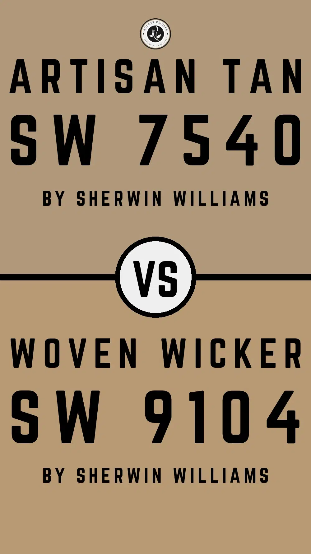 Artisan Tan SW 7540 vs Woven Wicker SW 9104