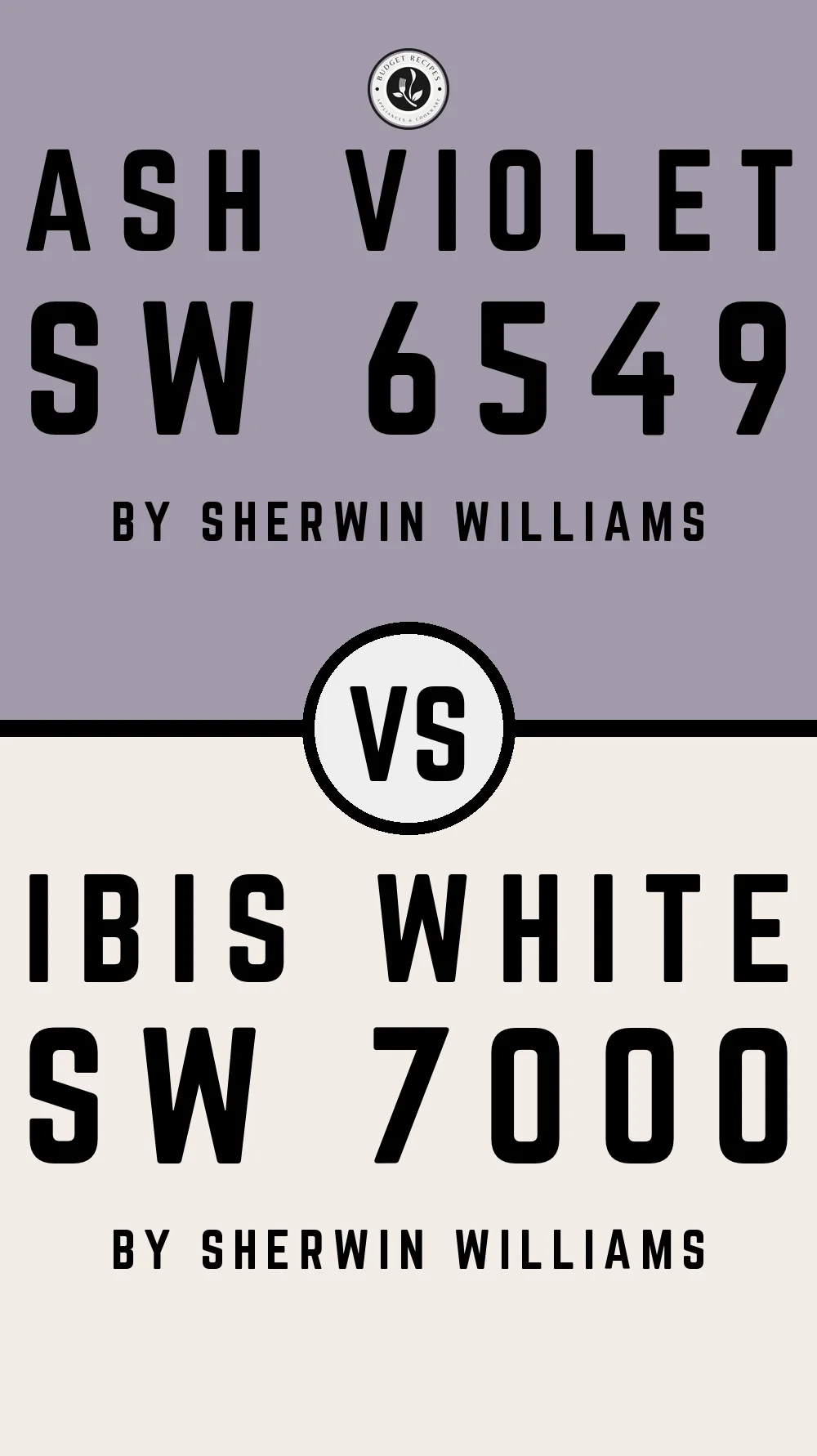Ash Violet SW 6549 vs Ibis White SW 7000
