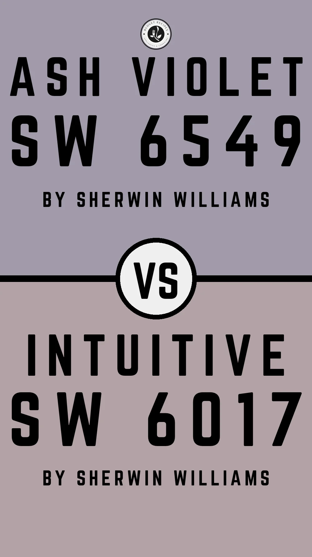 Ash Violet SW 6549 vs Intuitive SW 6017