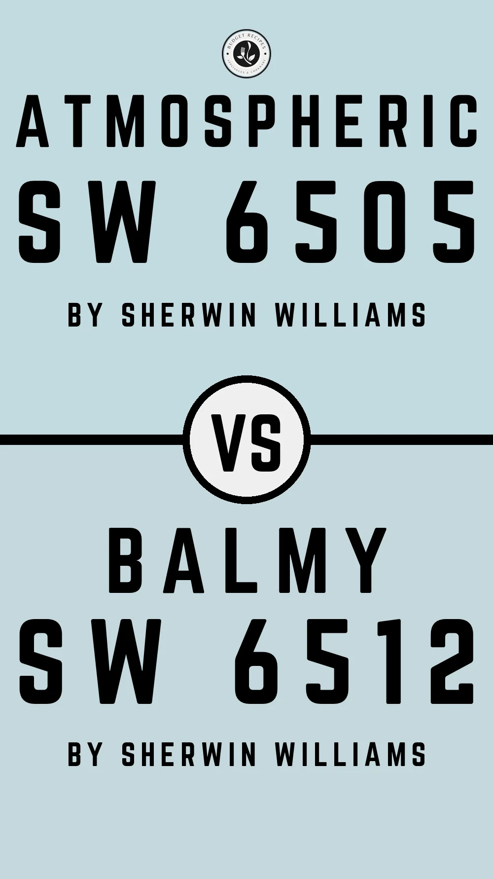 Atmospheric SW 6505 vs Balmy SW 6512