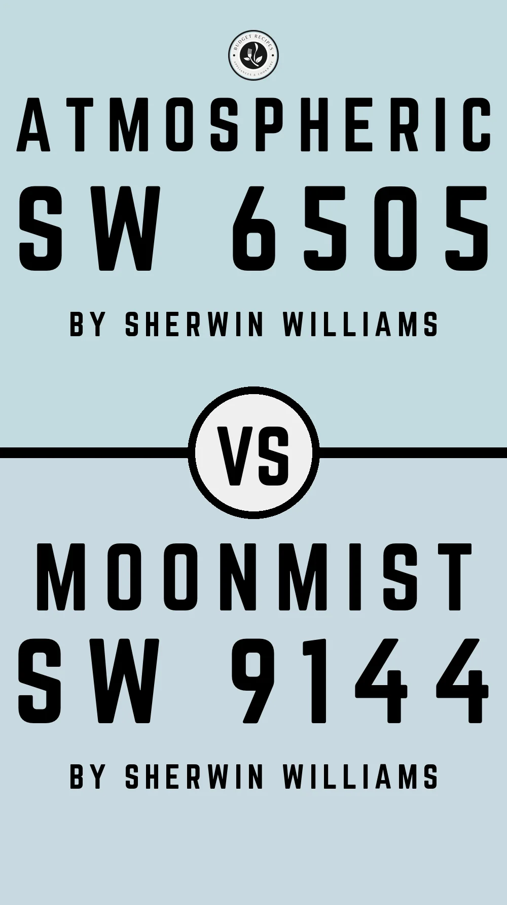 Atmospheric SW 6505 vs Moonmist SW 9144