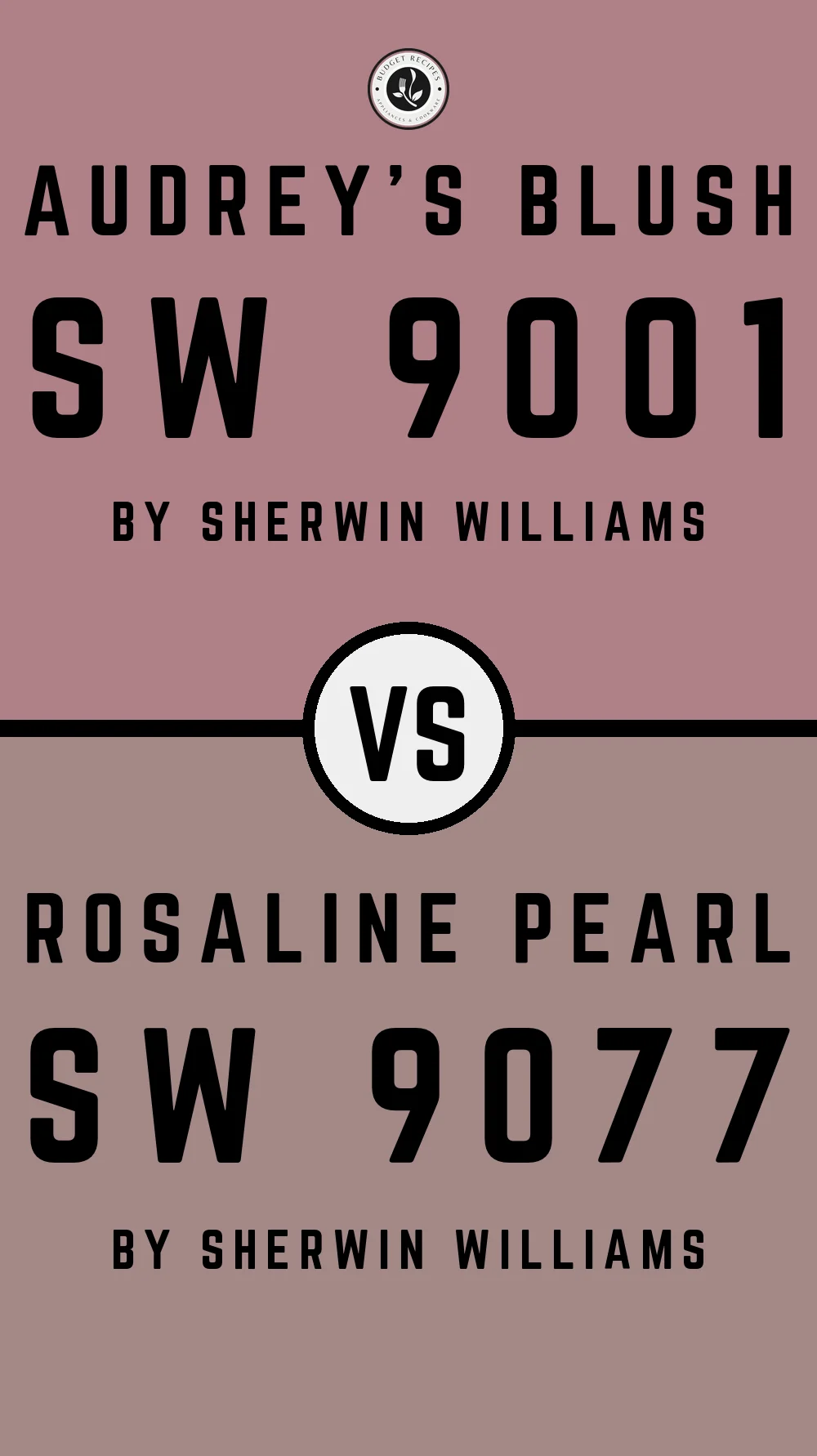 Audrey's Blush SW 9001 vs Rosaline Pearl SW 9077