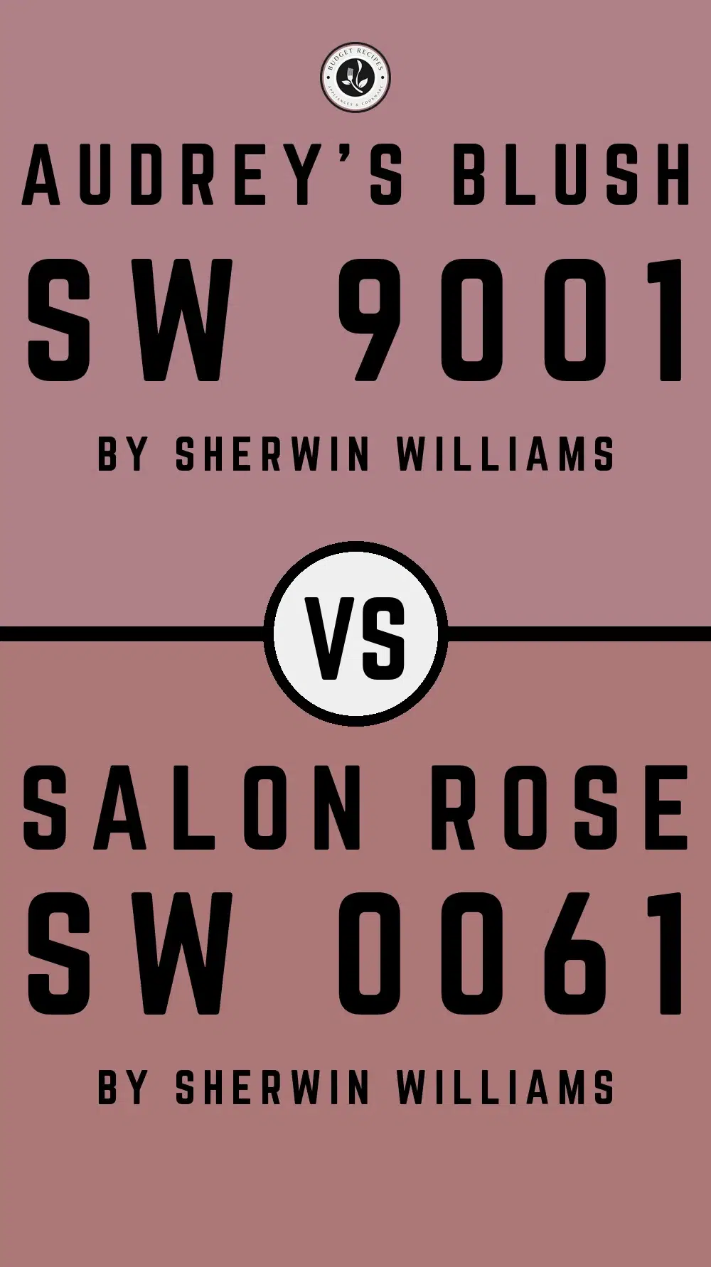 Audrey's Blush SW 9001 vs Salon Rose SW 0061