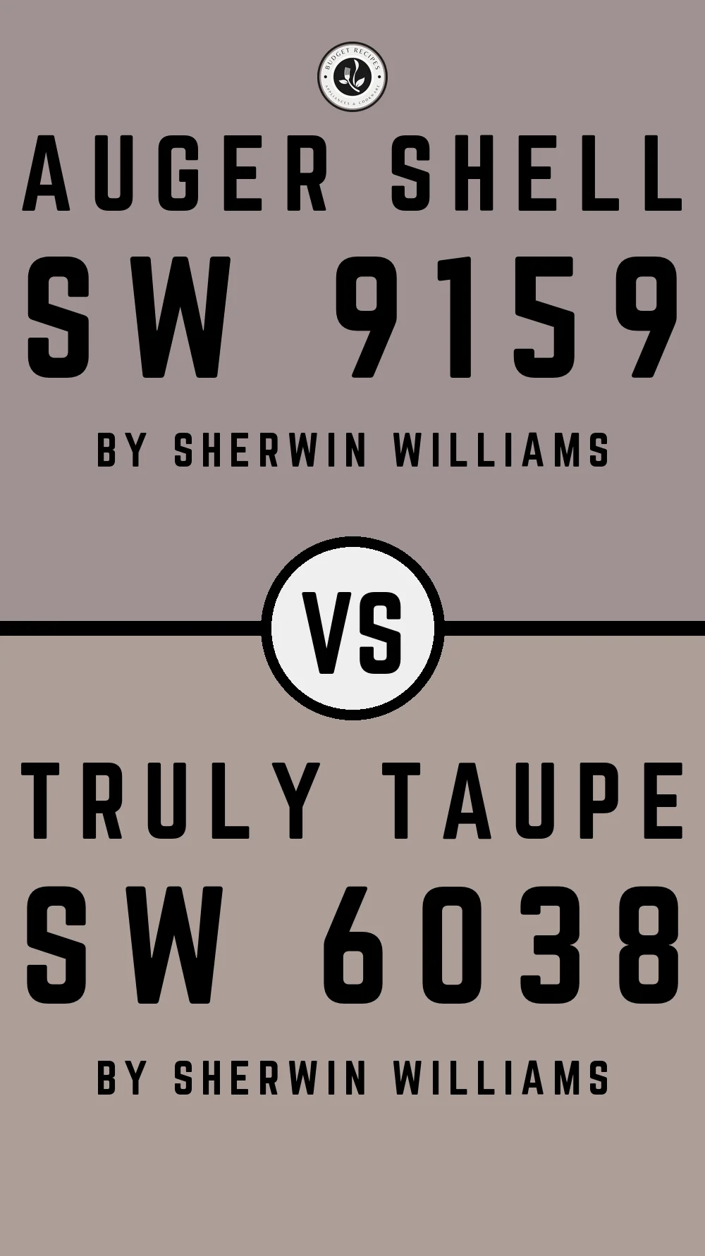 Auger Shell SW 9159 vs Truly Taupe SW 6038
