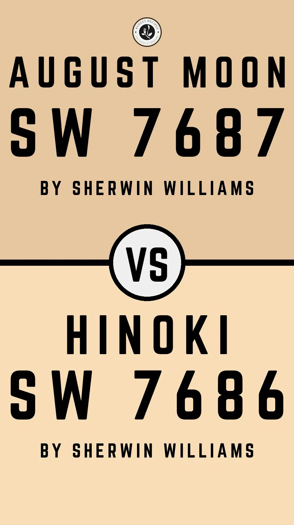 August Moon SW 7687 vs Hinoki SW 7686