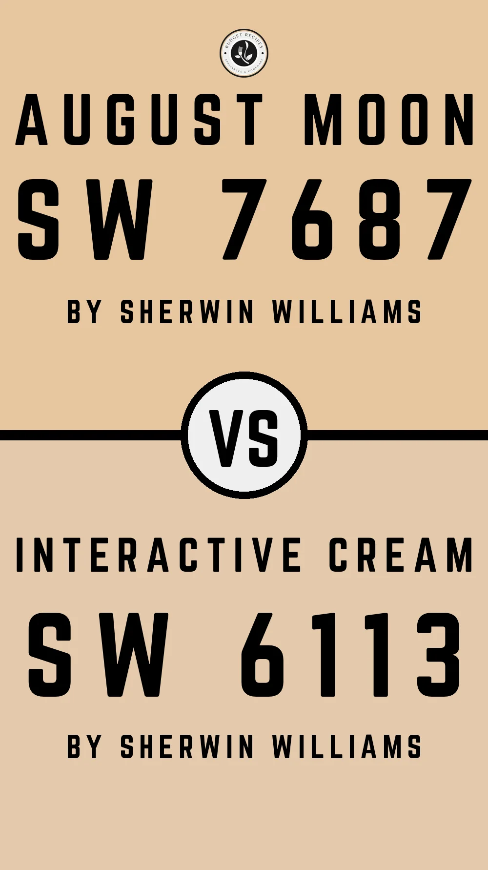 August Moon SW 7687 vs Interactive Cream SW 6113