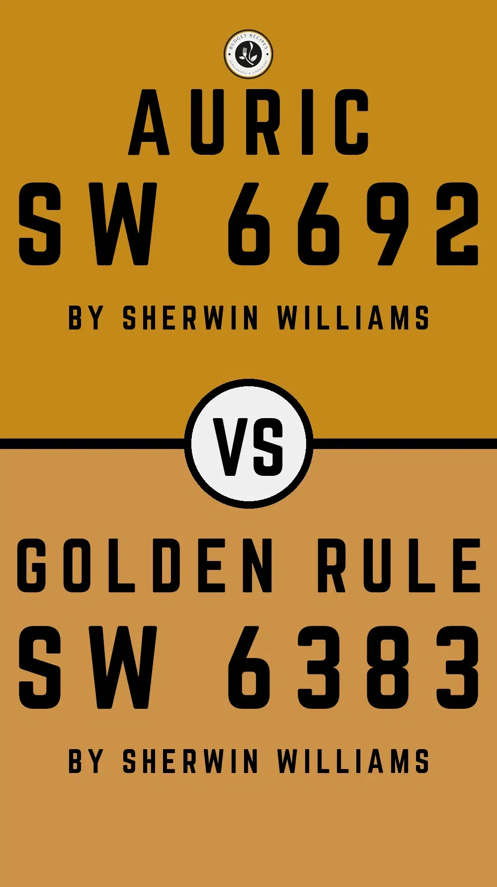 Auric SW 6692 vs Golden Rule SW 6383