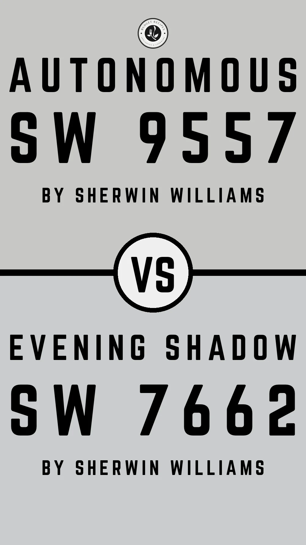 Autonomous SW 9557 vs Evening Shadow SW 7662