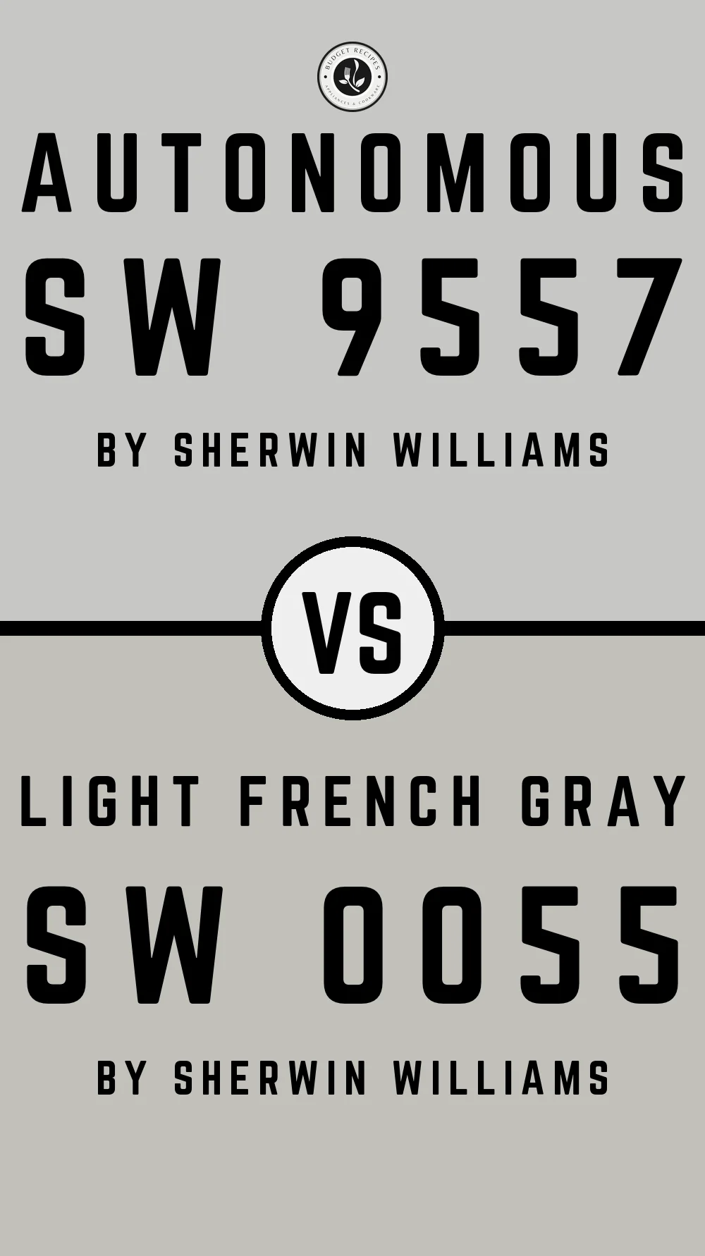 Autonomous SW 9557 vs Light French Gray SW 0055