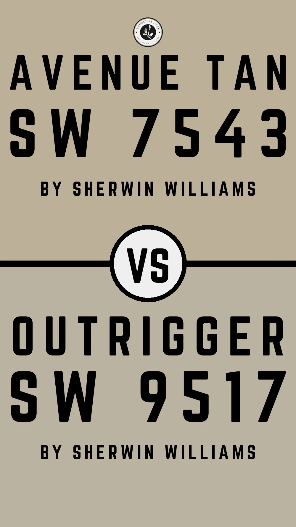 Avenue Tan SW 7543 vs Outrigger SW 9517
