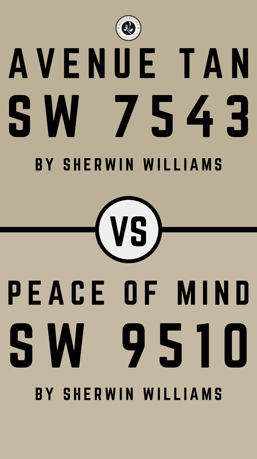 Avenue Tan SW 7543 vs Peace of Mind SW 9510