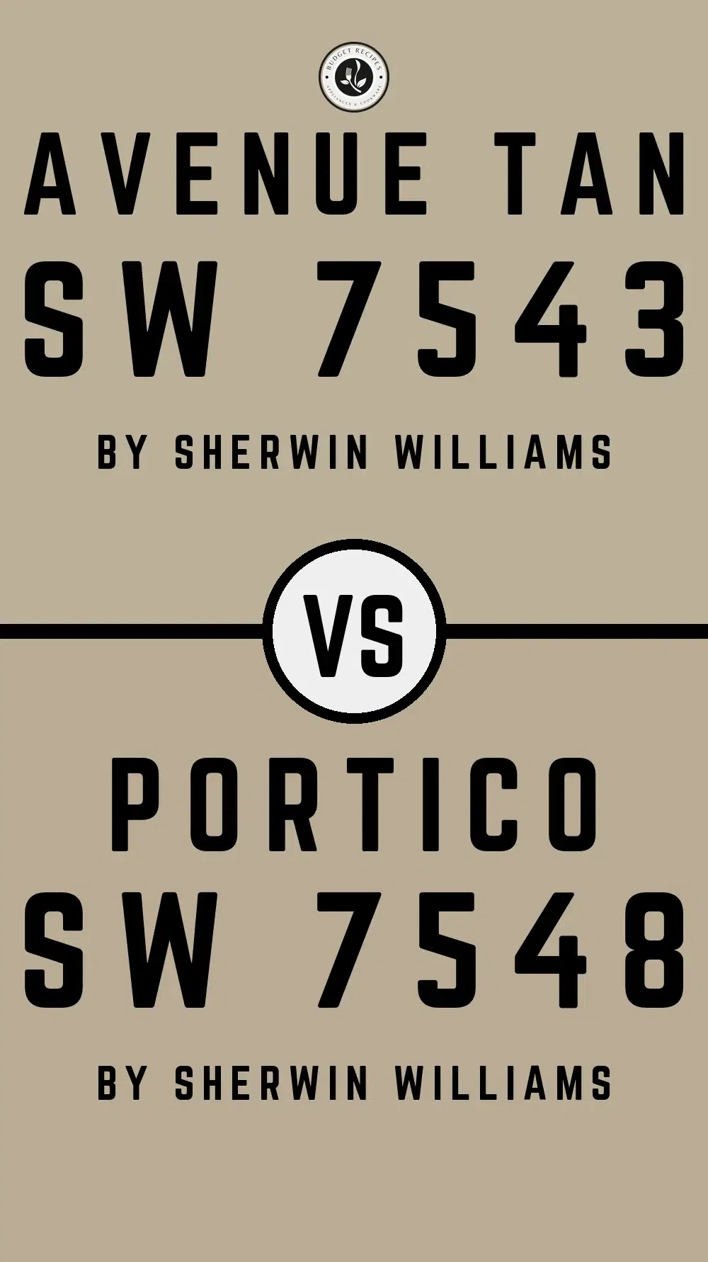 Avenue Tan SW 7543 vs Portico SW 7548