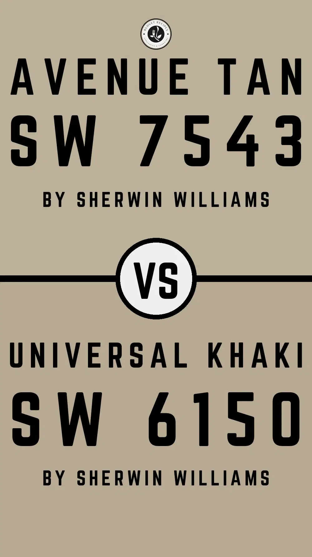 Avenue Tan SW 7543 vs Universal Khaki SW 6150