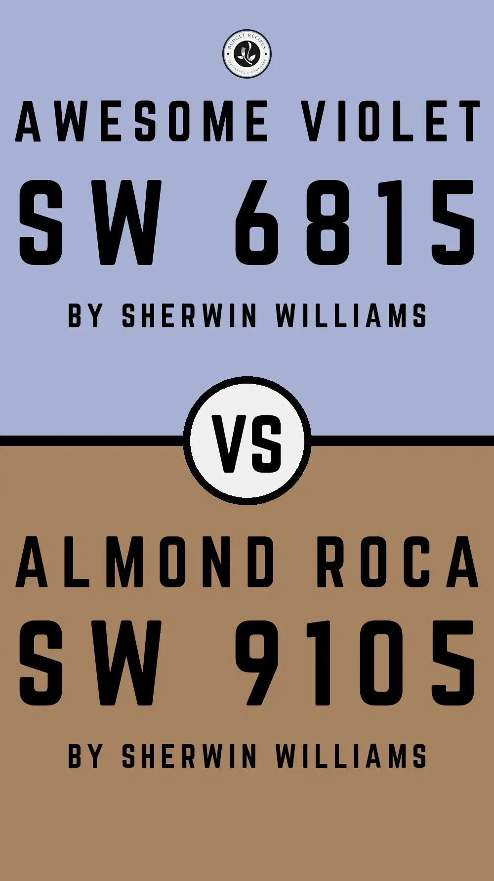 Awesome Violet SW 6815 vs Almond Roca SW 9105