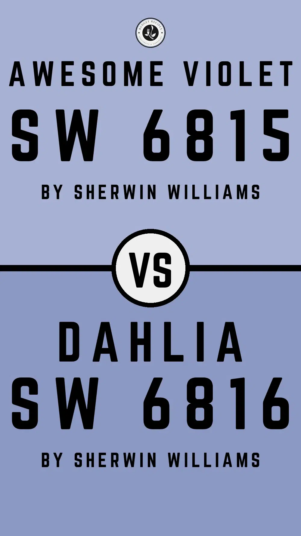 Awesome Violet SW 6815 vs Dahlia SW 6816