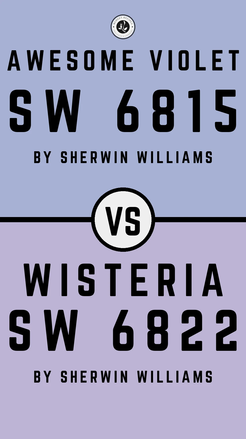 Awesome Violet SW 6815 vs Wisteria SW 6822