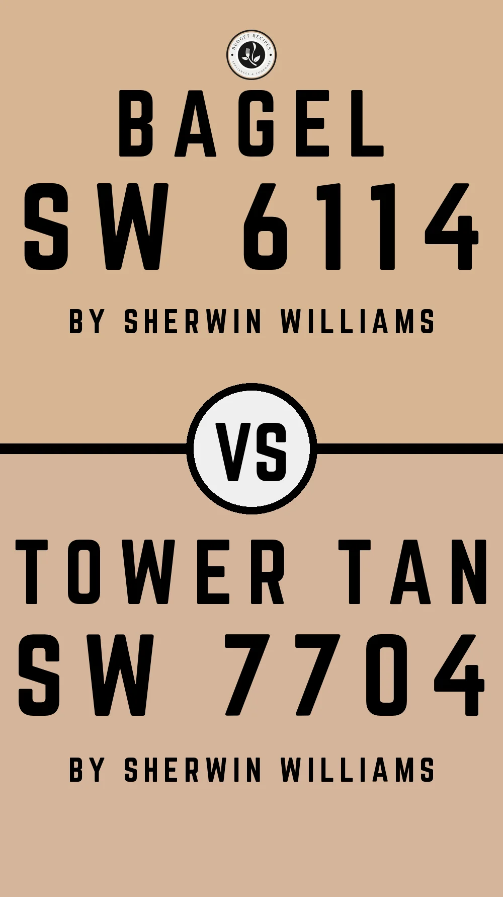 Bagel SW 6114 vs Tower Tan SW 7704