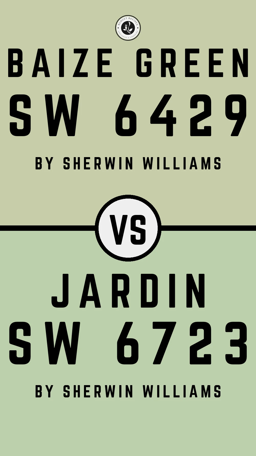 Baize Green SW 6429 vs Jardin SW 6723
