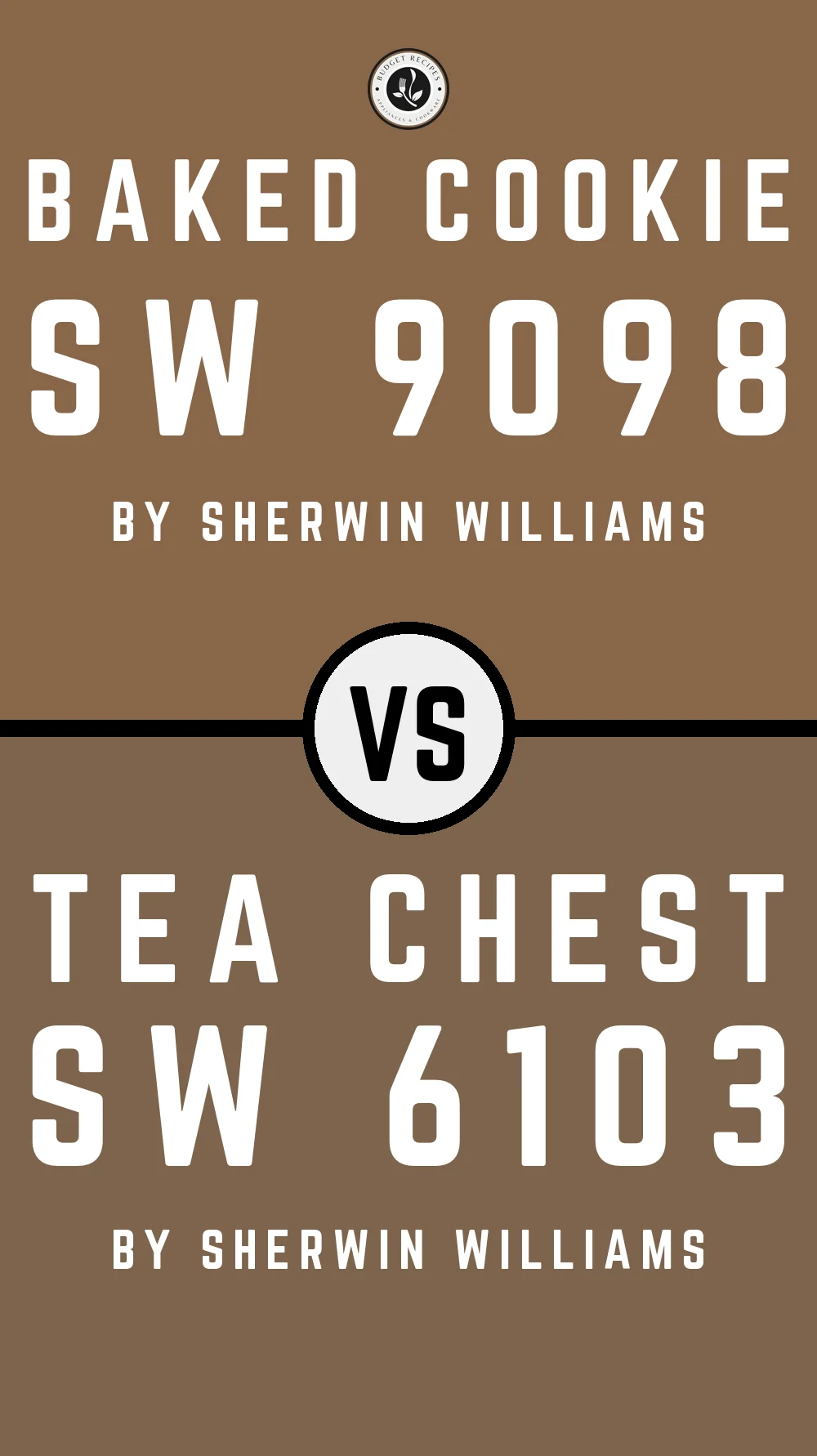 Baked Cookie SW 9098 vs Tea Chest SW 6103