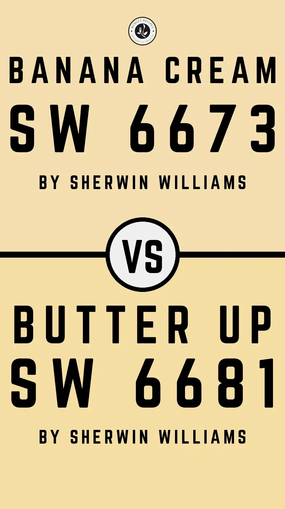 Banana Cream SW 6673 vs Butter Up SW 6681
