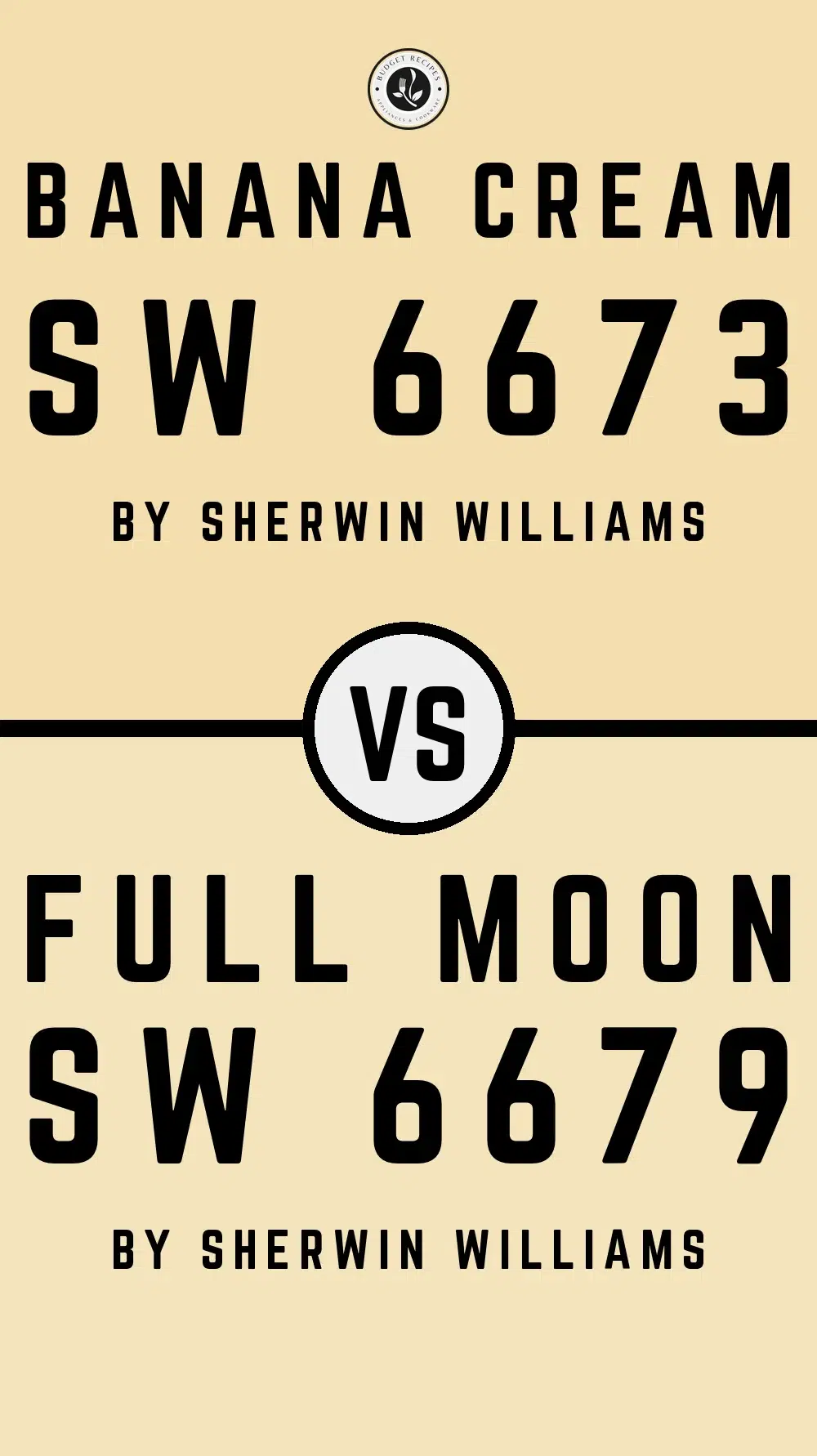 Banana Cream SW 6673 vs Full Moon SW 6679
